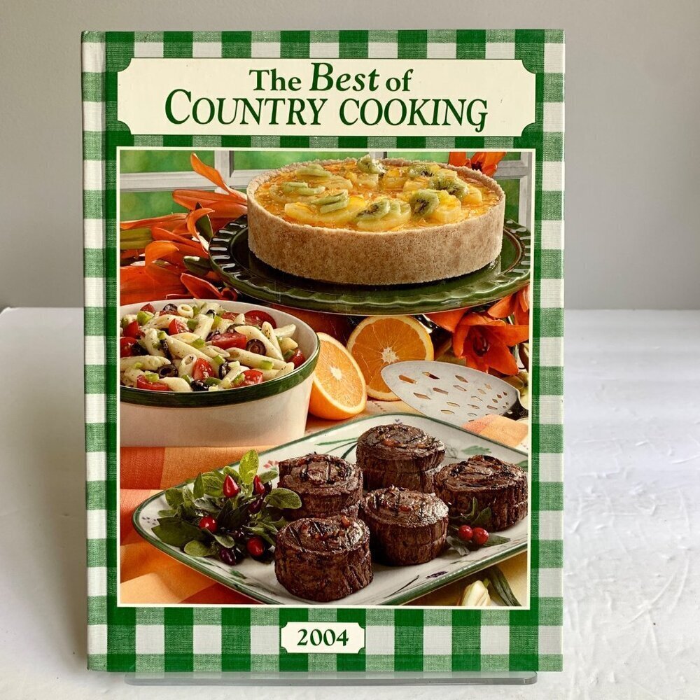 Taste of Home The Best of Country Cooking Cookbook 2004